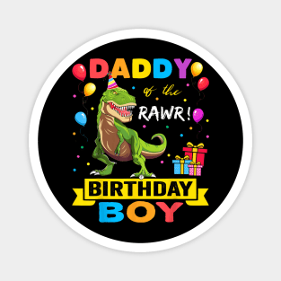 Daddy Dinosaur Funny Cute Birthday Boy Family Apparel Magnet